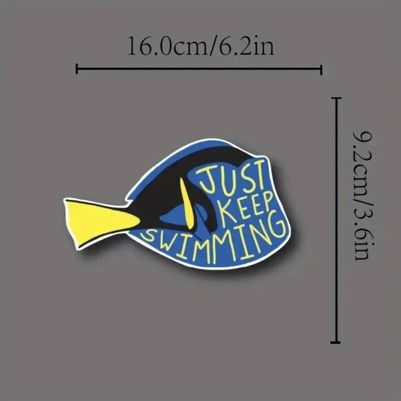 ($3) Just Keep Swimming Sticker - Picture 2 of 2